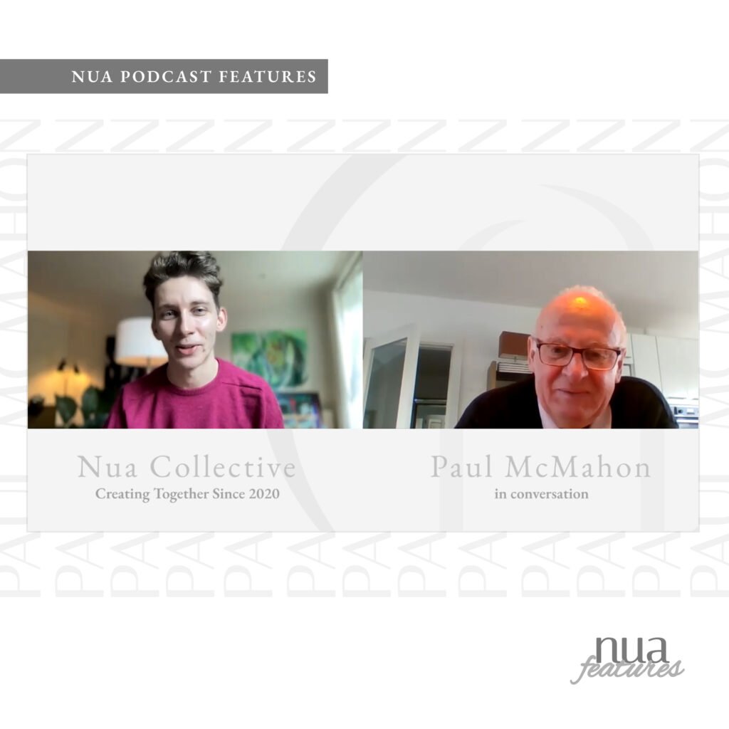 Nua Collective Features Paul McMahon - Visual Artist