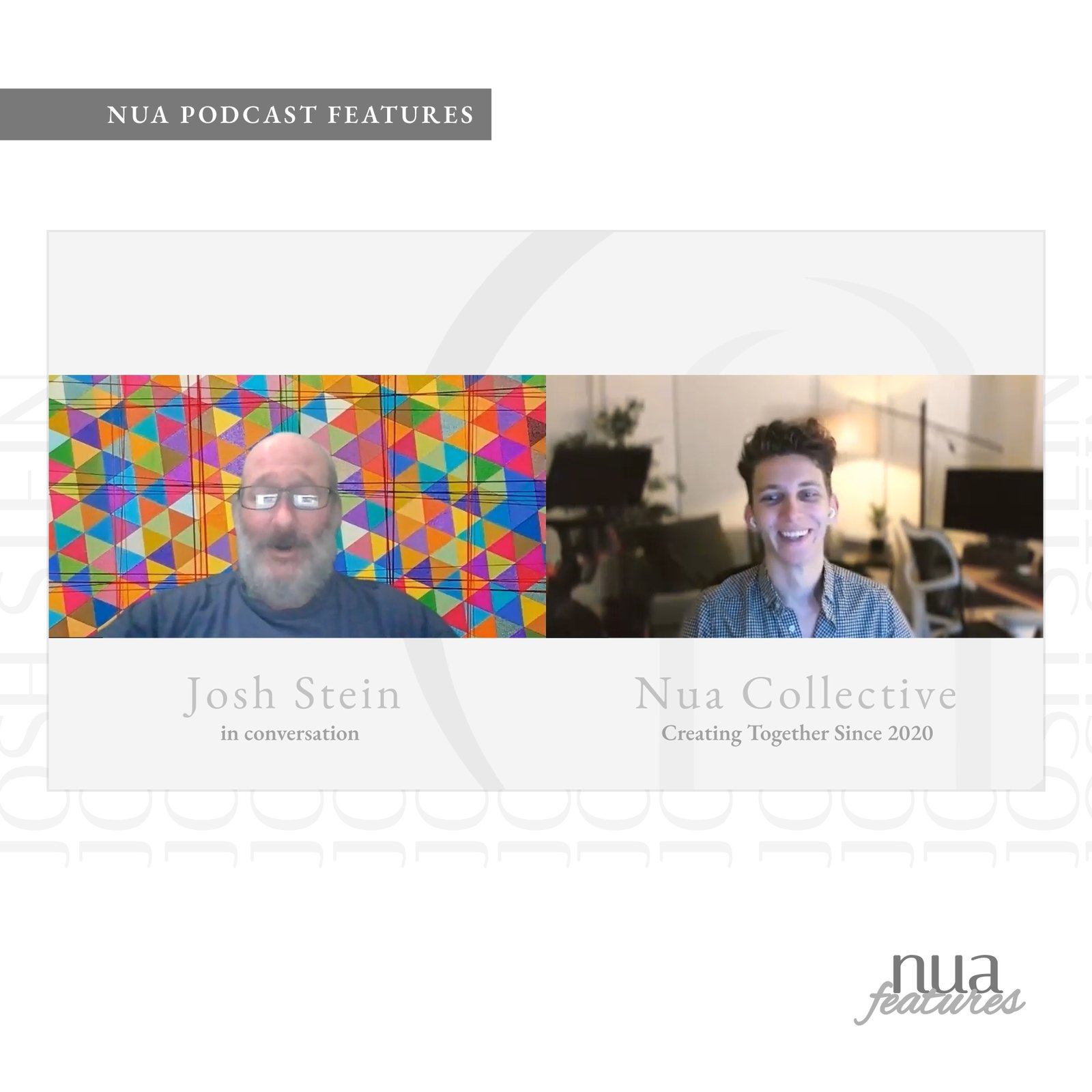 Nua Collective Features Josh Stein - Visual Artist